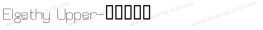 Elgethy Upper字体转换